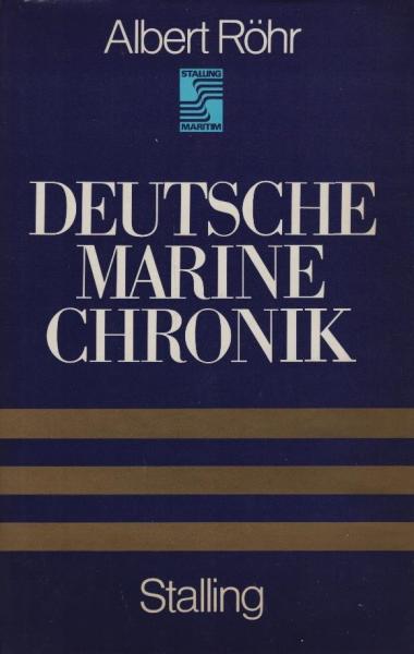Deutsche Marinechronik / Albert Röhr