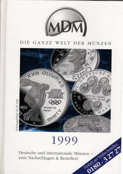 MDM - Die ganze Welt der Münzen. Gesamtverzeichnis 1999, 1. Ausgabe.