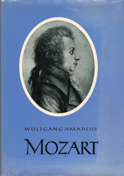 W. A. Mozart : (1756 - 1791)
