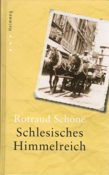 Schlesisches Himmelreich : Roman