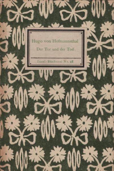 Der Tor und der Tod.