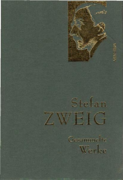 Gesammelte Werke / Stefan Zweig