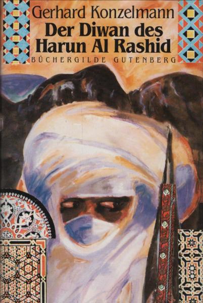 Der Diwan des Harun al-Rashid / Gerhard Konzelmann