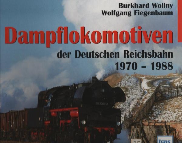 Dampflokomotiven der Deutschen Reichsbahn : 1970-1988