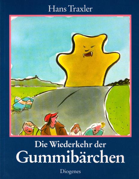 Die Wiederkehr der Gummibärchen / Hans Traxler