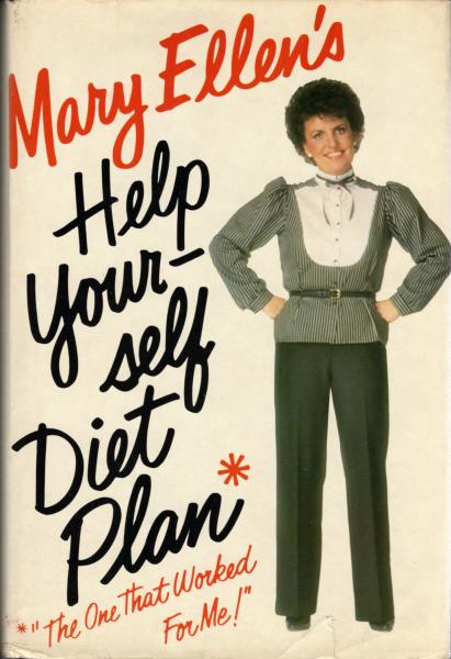 Mary Ellen's Help Yourself Diet Plan: The One That Worked for Me!