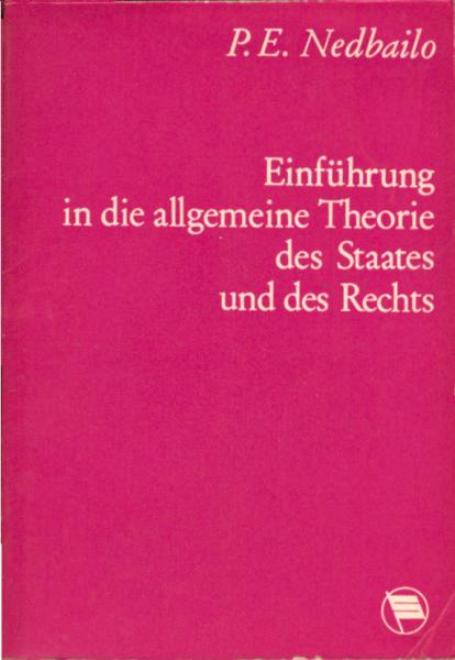 Einführung in die allgemeine Theorie des Staates und des Rechts : (Gegenstand, System u. Funktionen d. Wiss.)