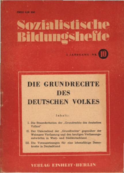 Sozialistische Bildungshefte. 1.Jahrgang, Heft 10.,Die Grundrechte des Deutschen Volkestischen Ordnung