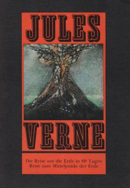 Die Reise um die Erde in 80 [achtzig] Tagen, Reise zum Mittelpunkt der Erde. [Nach alten Übers. bearb.] / Jules Verne