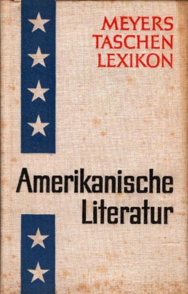Amerikanische Literatur / Eberhard Brüning, Mit e. Anh. "Die englische Sprache in d. Vereinigten Staaten" / v. Albrecht Neubert