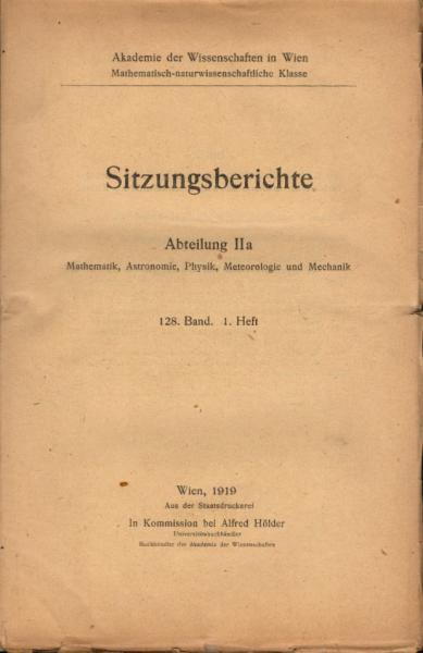 Sitzungsberichte : Abteilung 2a ; 128. Band. 1. Heft