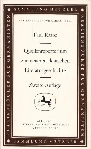 Quellenrepertorium zur neueren deutschen Literaturgeschichte / Paul Raabe