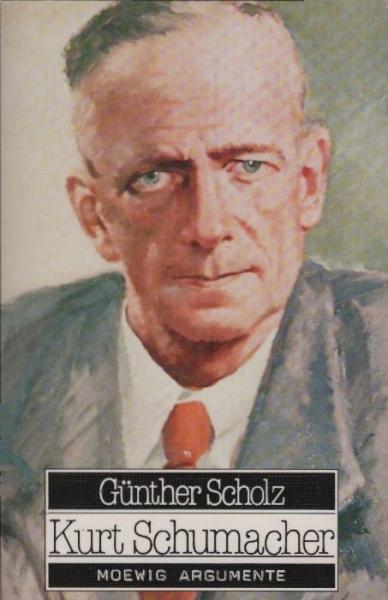 Kurt Schumacher / Günther Scholz