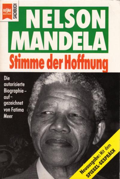 Nelson Mandela : Stimme der Hoffnung ; die autorisierte Biographie
