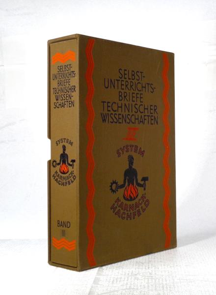 Selbstunterrichtsbriefe technischer Wissenschaften. Der Maschinenmeister. Handbuch zur Ausbildung von Werk- und Maschinenmeistern, Betriebsleitern usw. Band 3. Im Schuber.