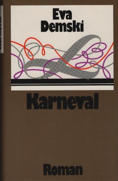 Karneval : Roman / Eva Demski