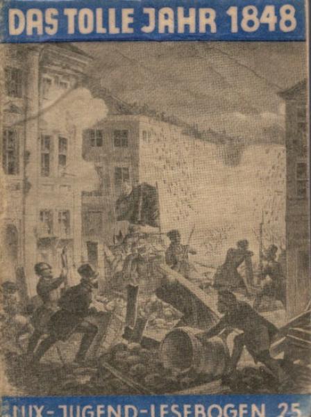 Das tolle Jahr 1848