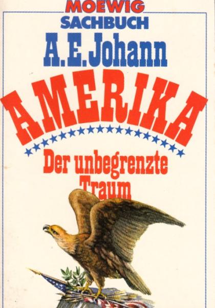 Amerika : d. unbegrenzte Traum