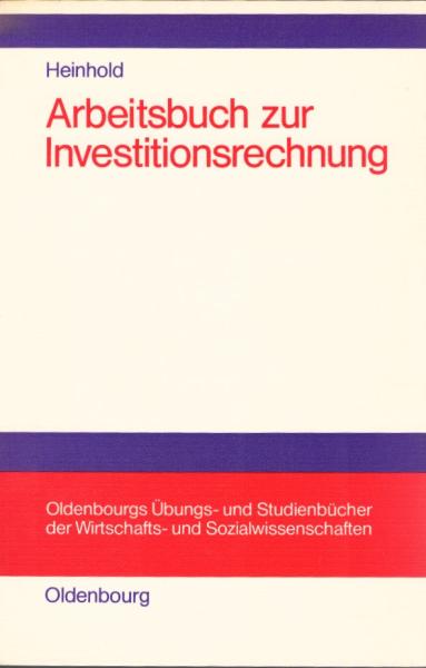 Arbeitsbuch zur Investitionsrechnung