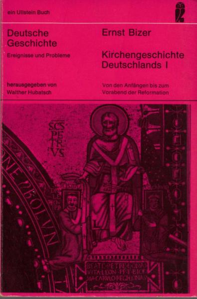 Kirchengeschichte Deutschlands. Teil 1., Von den Anfängen bis zum Vorabend der Reformation.