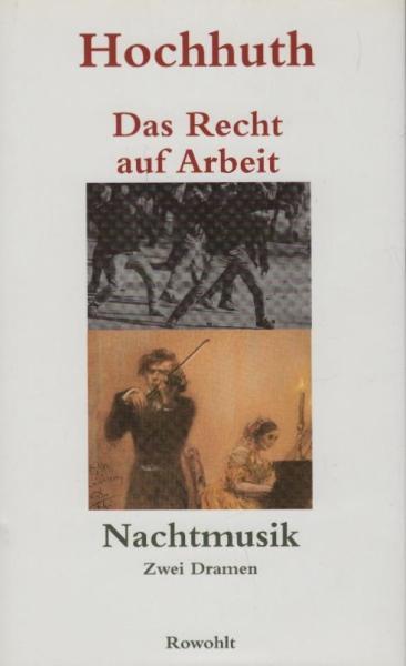 Das Recht auf Arbeit / Nachtmusik : zwei Dramen