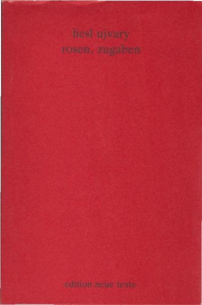 Rosen, Zugaben / Liesl Ujvary