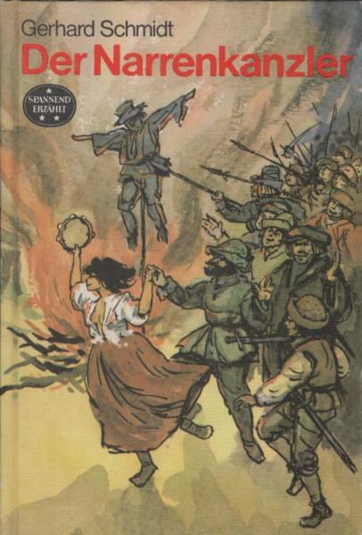 Der Narrenkanzler / Gerhard Schmidt