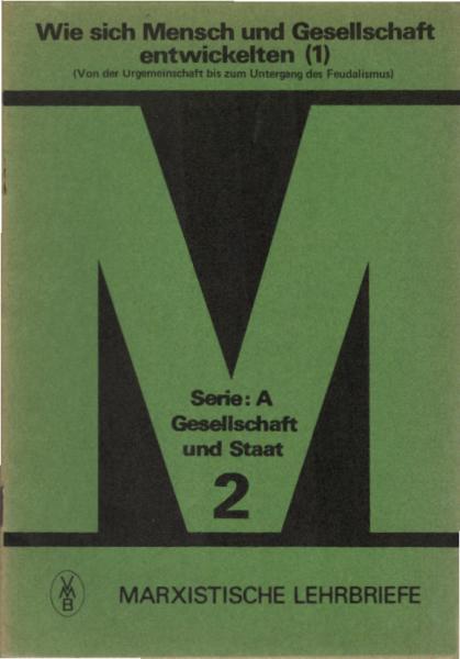 Wie sich Mensch und Gesellschaft entwickelten (1)