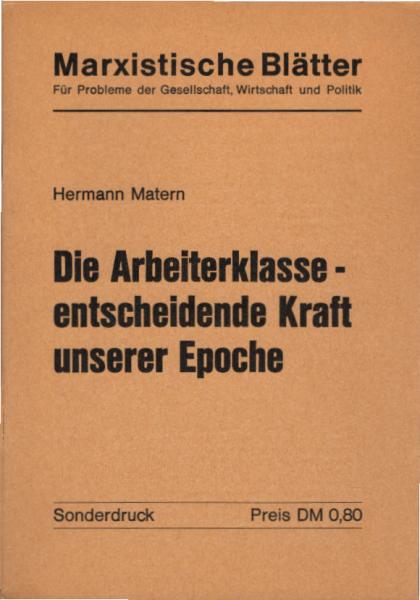 Die Arbeiterklasse - entscheidende Kraft unserer Epoche