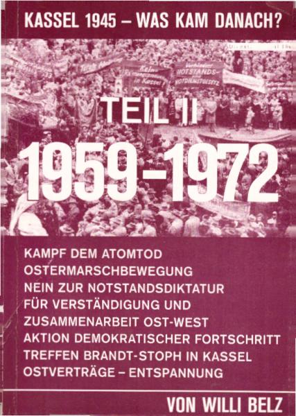 Kassel 1945 - Was kam danach? Teil: Teil 2., 1959 - 1972
