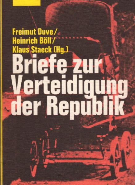 Briefe zur Verteidigung der Republik / Freimut Duve ... (Hg.)
