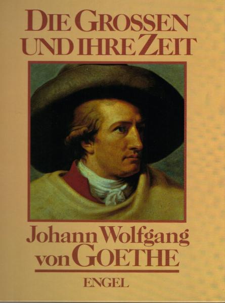 Goethe : ein Text- und Bildband über Leben und Werk des Dichters / Enzo Orlandi. [Text von Horst Hohendorf. Die Übertr. aus d. Ital. besorgte Brigitte Grossmann]