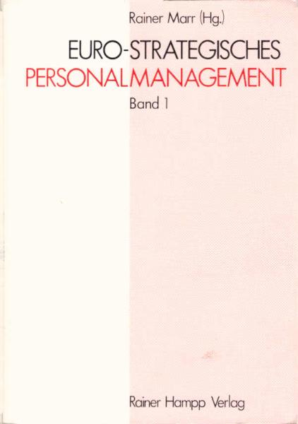Euro-strategisches Personalmanagement, Teil: Bd. 1