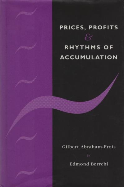 Prices, Profits and Rhythms of Accumulation