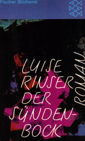 Der Sündenbock : Roman / Luise Rinser