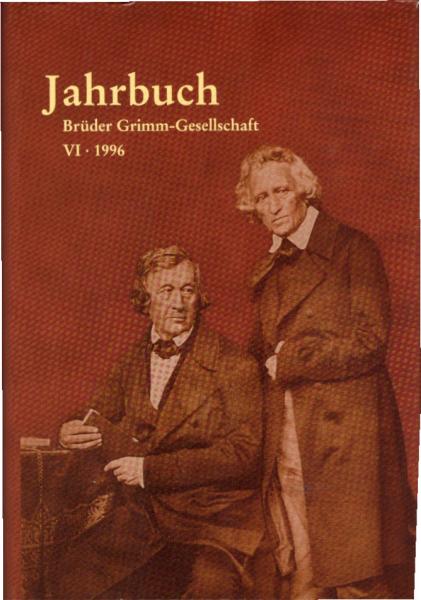 Jahrbuch der Brüder-Grimm-Gesellschaft. Band VI.