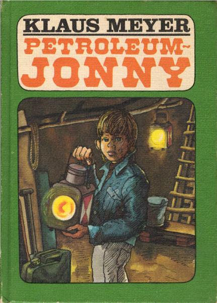 Petroleum-Jonny / Klaus Meyer. Ill. von Günter Wongel