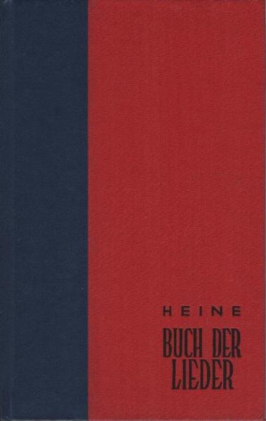 Buch der Lieder / Heinrich Heine