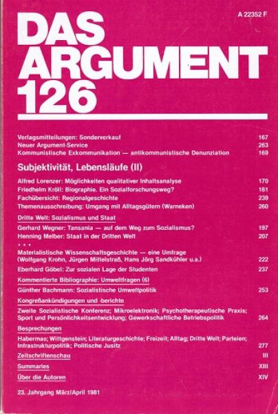 Das Argument. Zeitschrift für Philosophie und Sozialwissenschaften. Nr. 126 (23. Jahrgang. März/April 1981. Subjektivität. Lebennsläufe II).