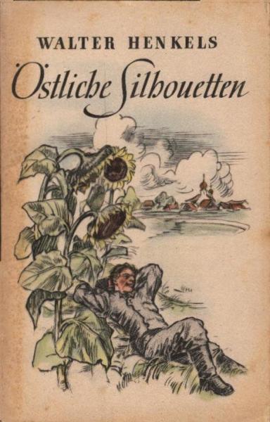 Östliche Silhouetten / Walter Henkels. [Ill. v. A. Dittmer]