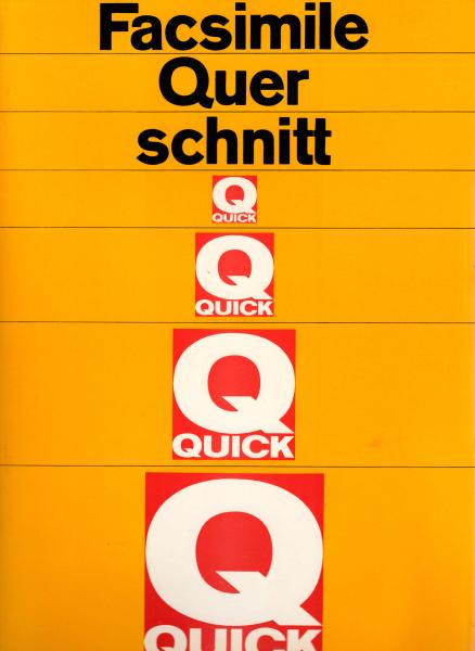Facsimile-Querschnitt durch die Quick / Hrsg. von Horst Holzer