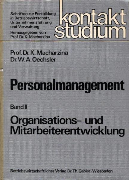 Personalmanagement, Teil: Bd. 2., Organisations- und Mitarbeiterentwicklung