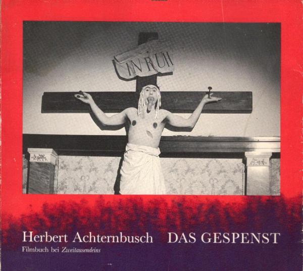 Das Gespenst : Filmbuch / Herbert Achternbusch