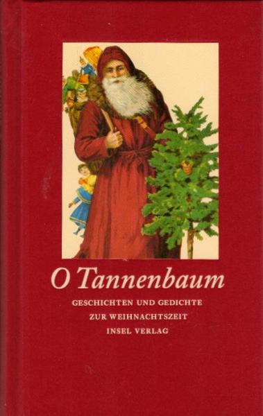 O Tannenbaum : Geschichten und Gedichte / ausgew. von Gesine Dammel