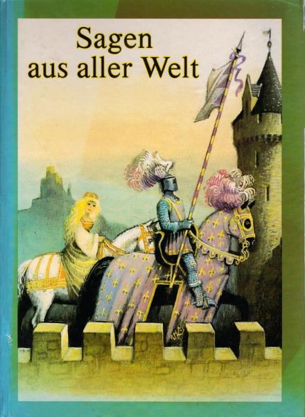 Sagen aus aller Welt