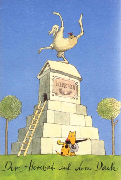 Der Akrobat auf dem Dach / [hrsg. von Hilga Cwojdrak]
