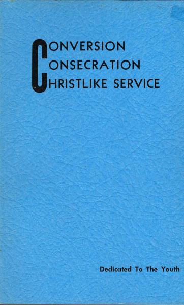 Conversion consecration christlike service