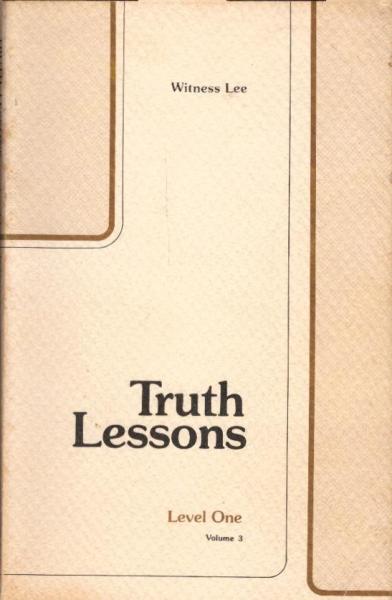Truth lessons / Level one. Volume 3.