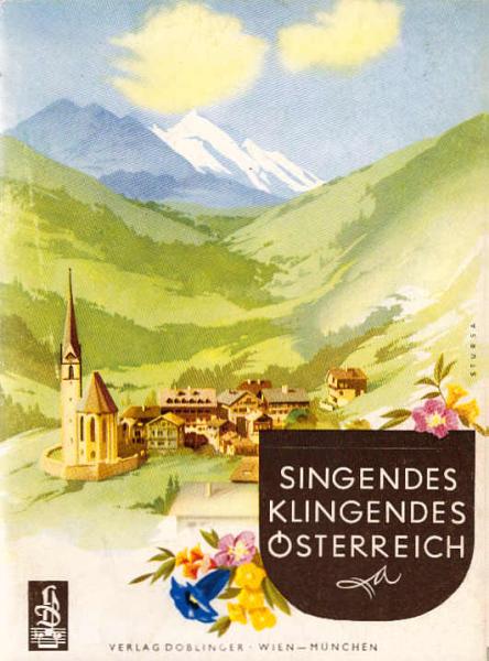 Singendes, klingendes Österreich : 60 österr. Volkslieder ; Satz / Gertha Hammerschmied