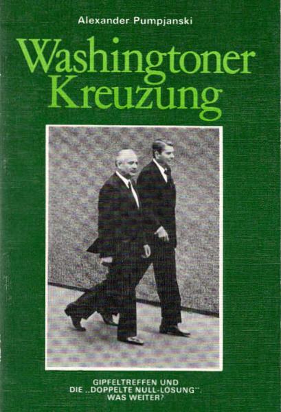 Washingtoner Kreuzung : Gipfeltreffen und die "doppelte Null-Lösung" : was weiter?